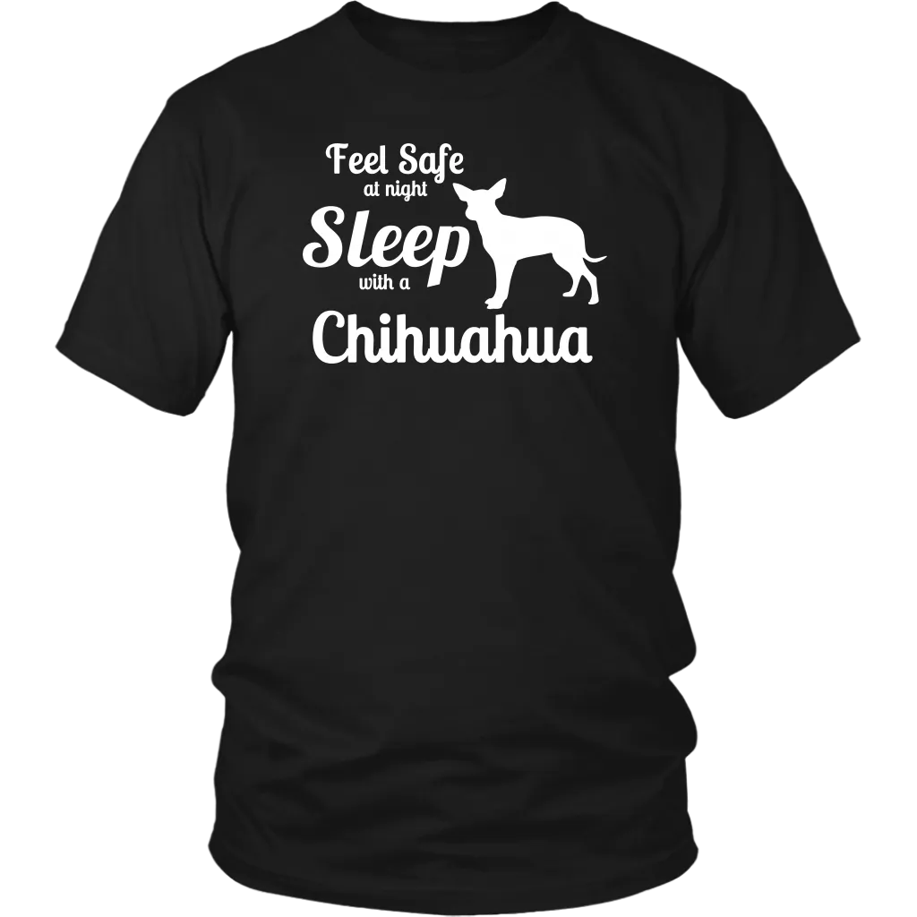 Feel Safe at Night Sleep with a Chihuahua Shirts