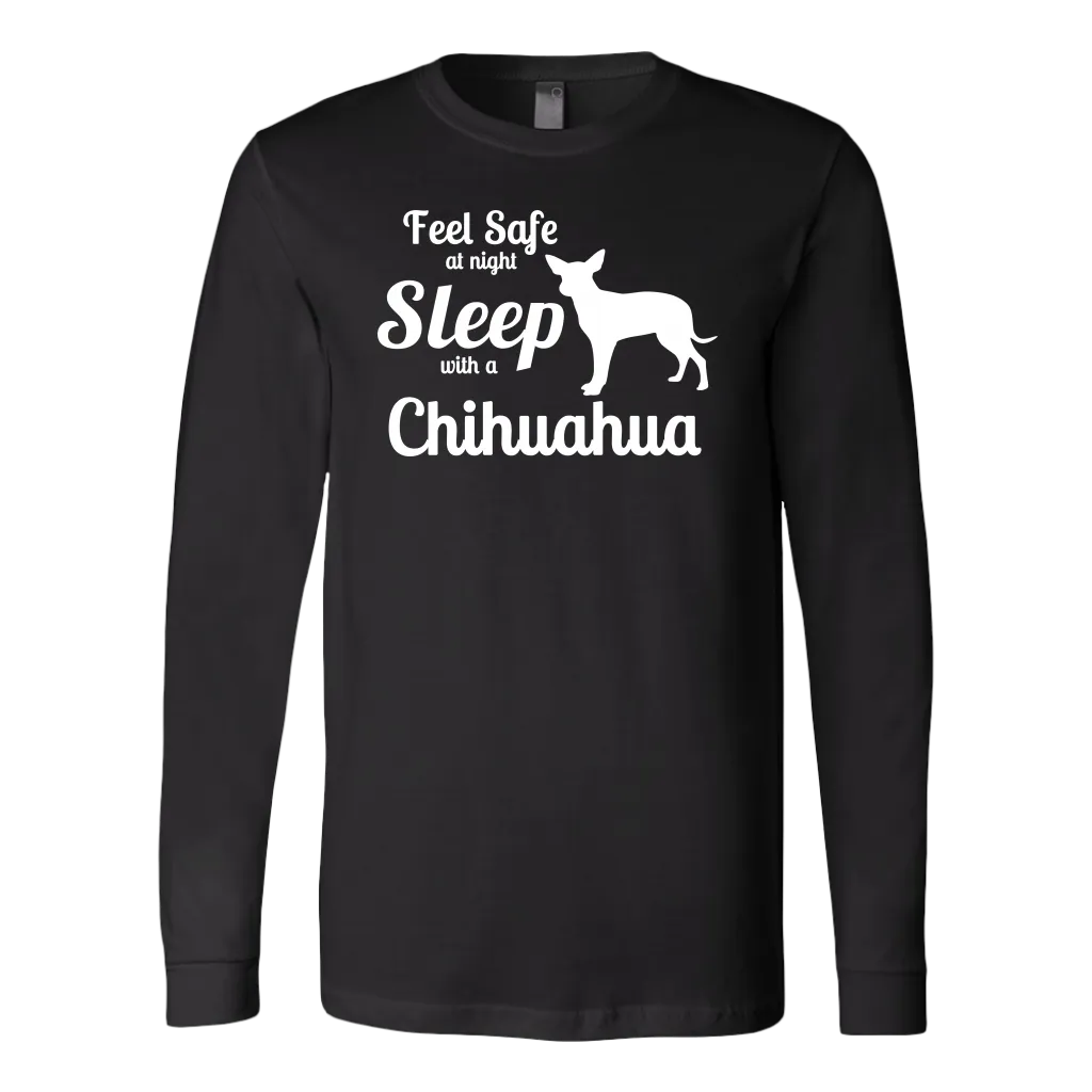 Feel Safe at Night Sleep with a Chihuahua Shirts