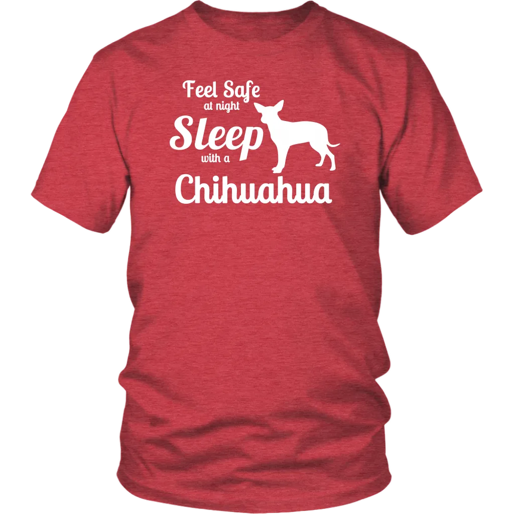 Feel Safe at Night Sleep with a Chihuahua Shirts