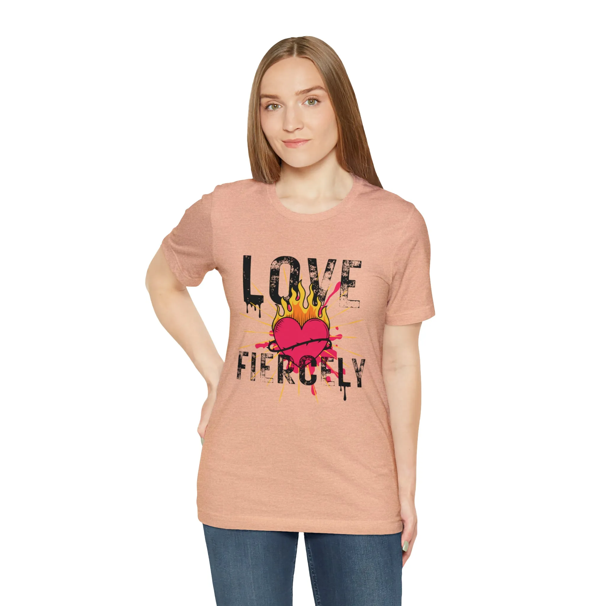 Love Fiercely Unisex Jersey Short Sleeve Tee