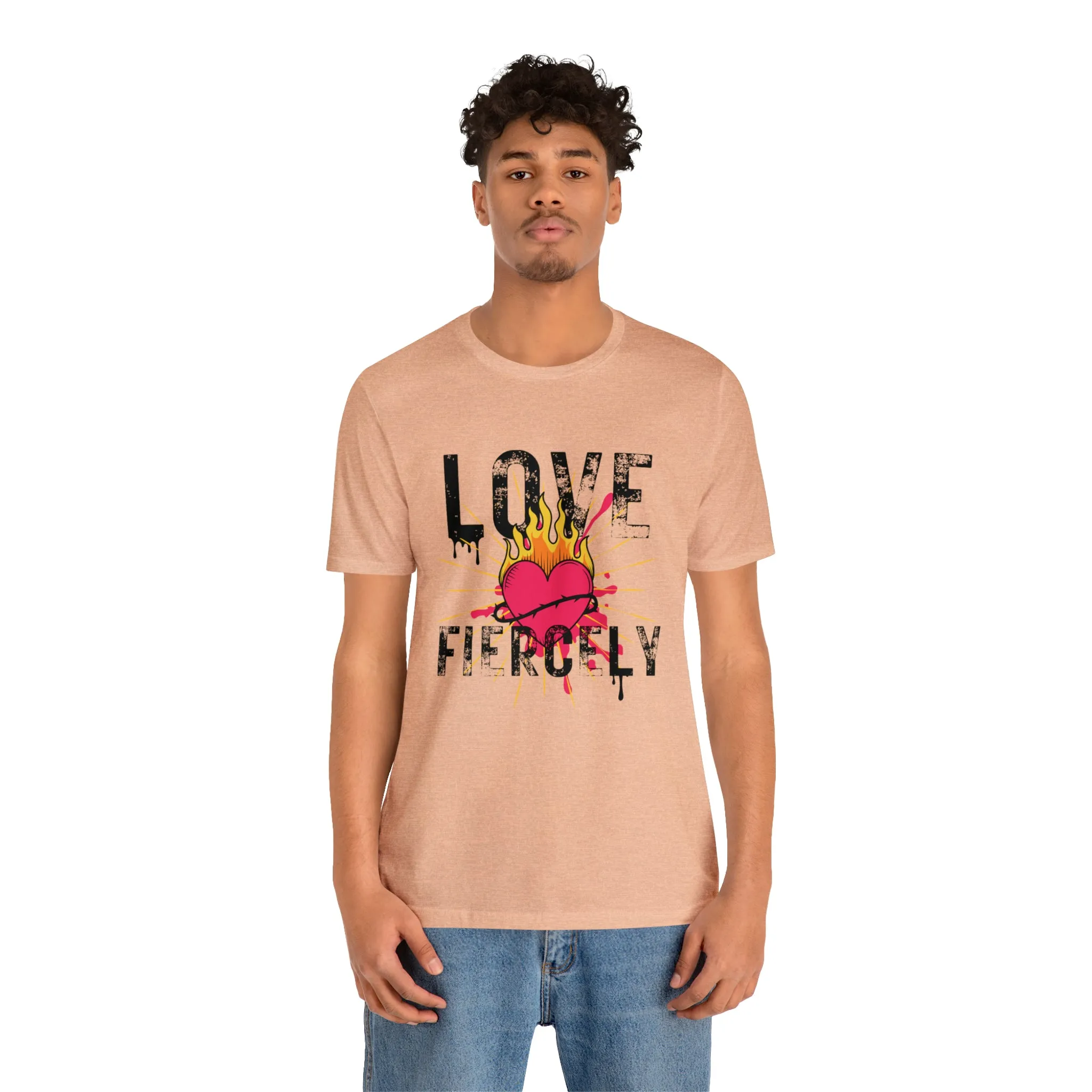 Love Fiercely Unisex Jersey Short Sleeve Tee