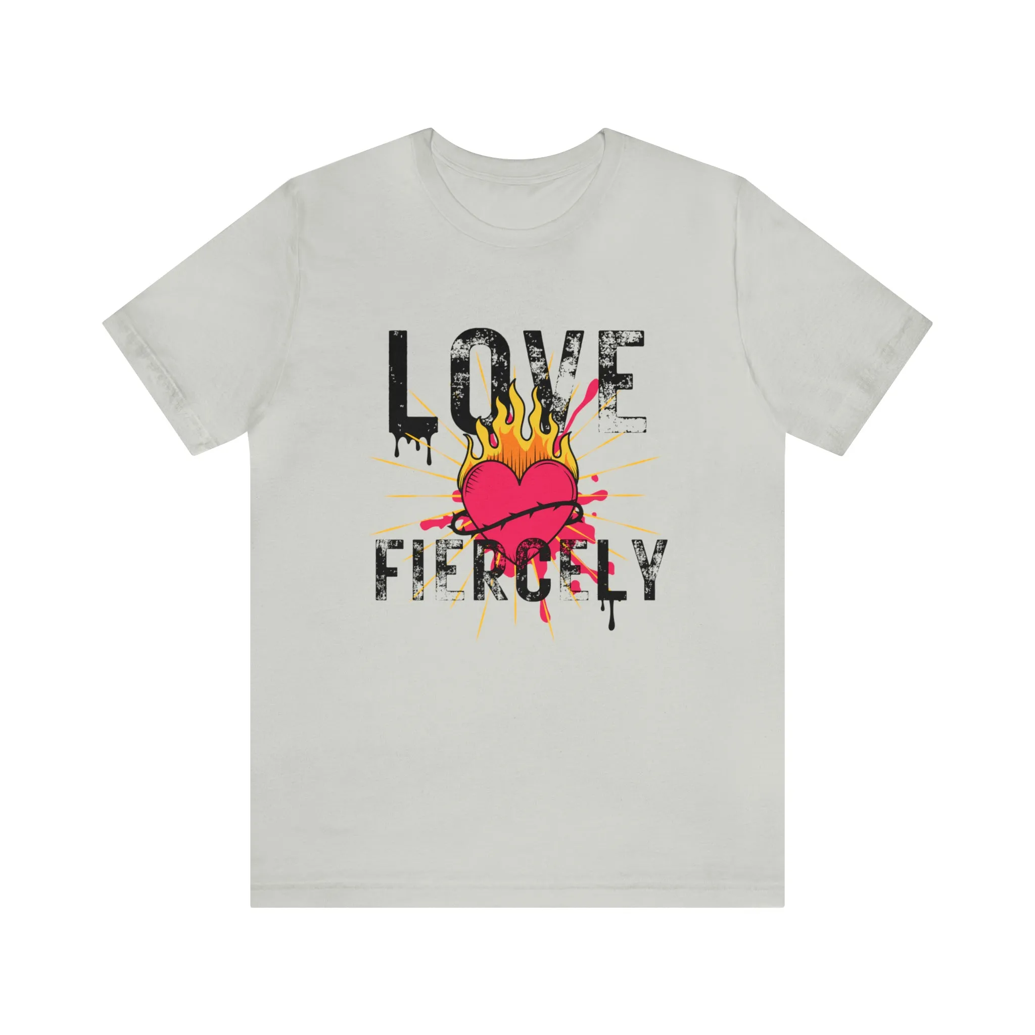 Love Fiercely Unisex Jersey Short Sleeve Tee