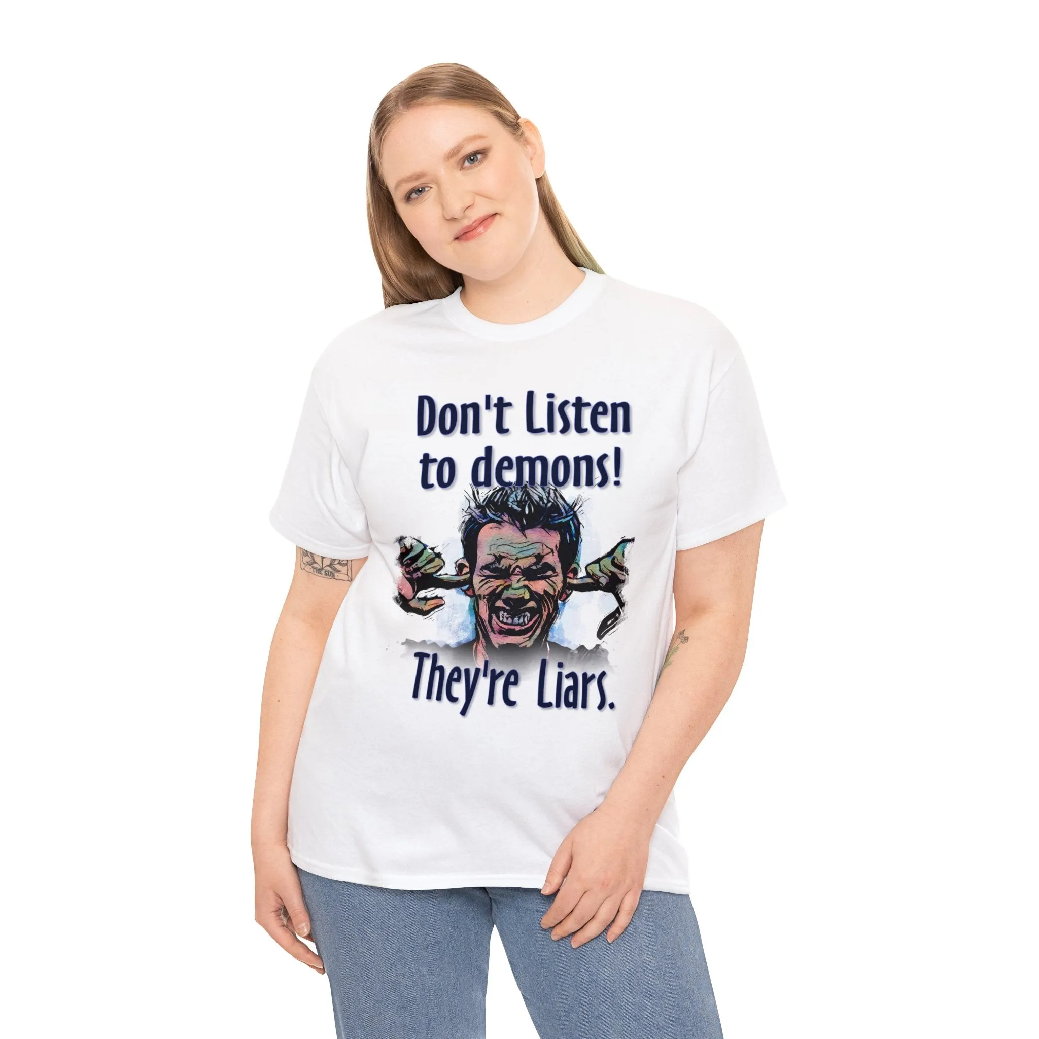 "Don't Listen to demons" Unisex Heavy Cotton Tee