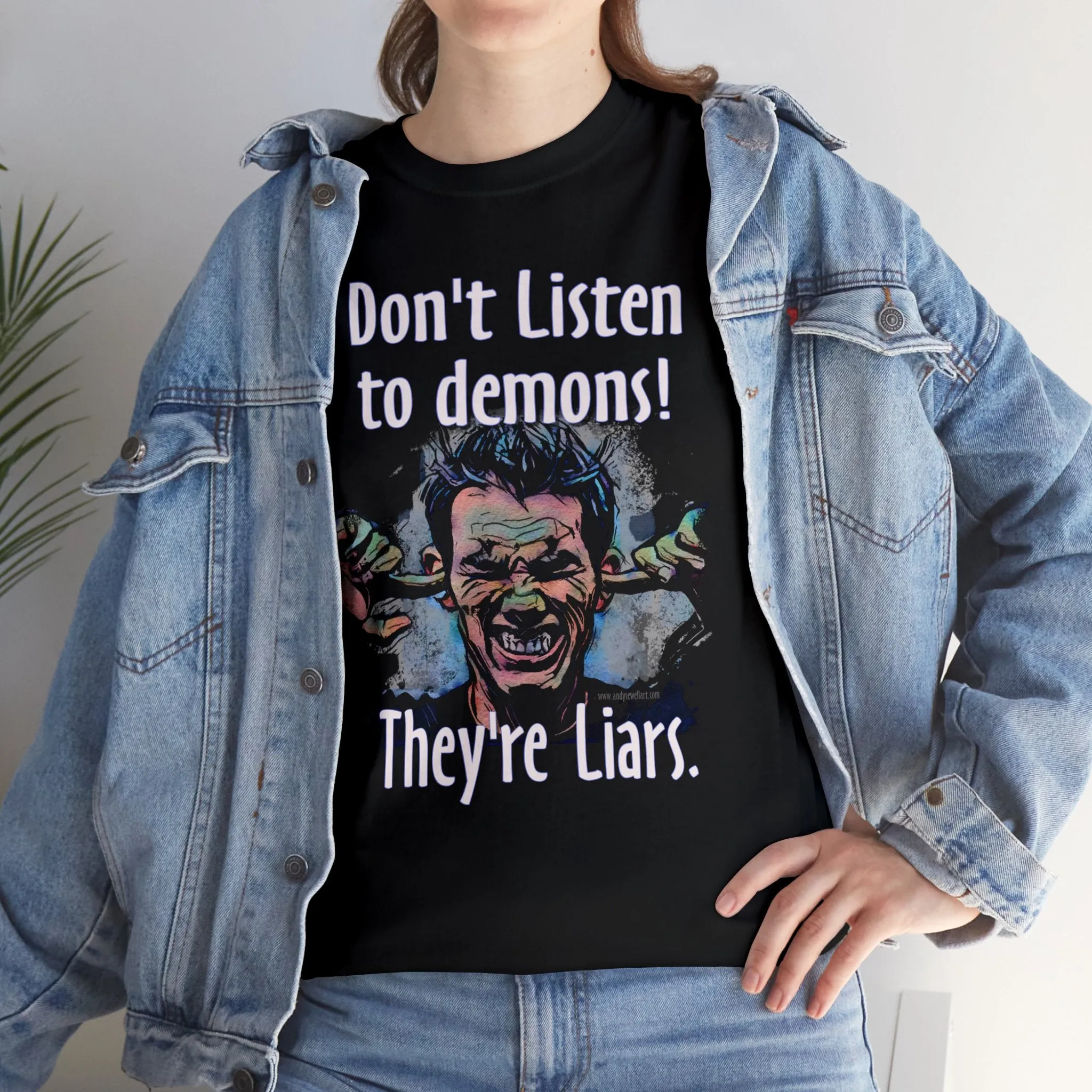 "Don't Listen to demons" Unisex Heavy Cotton Tee