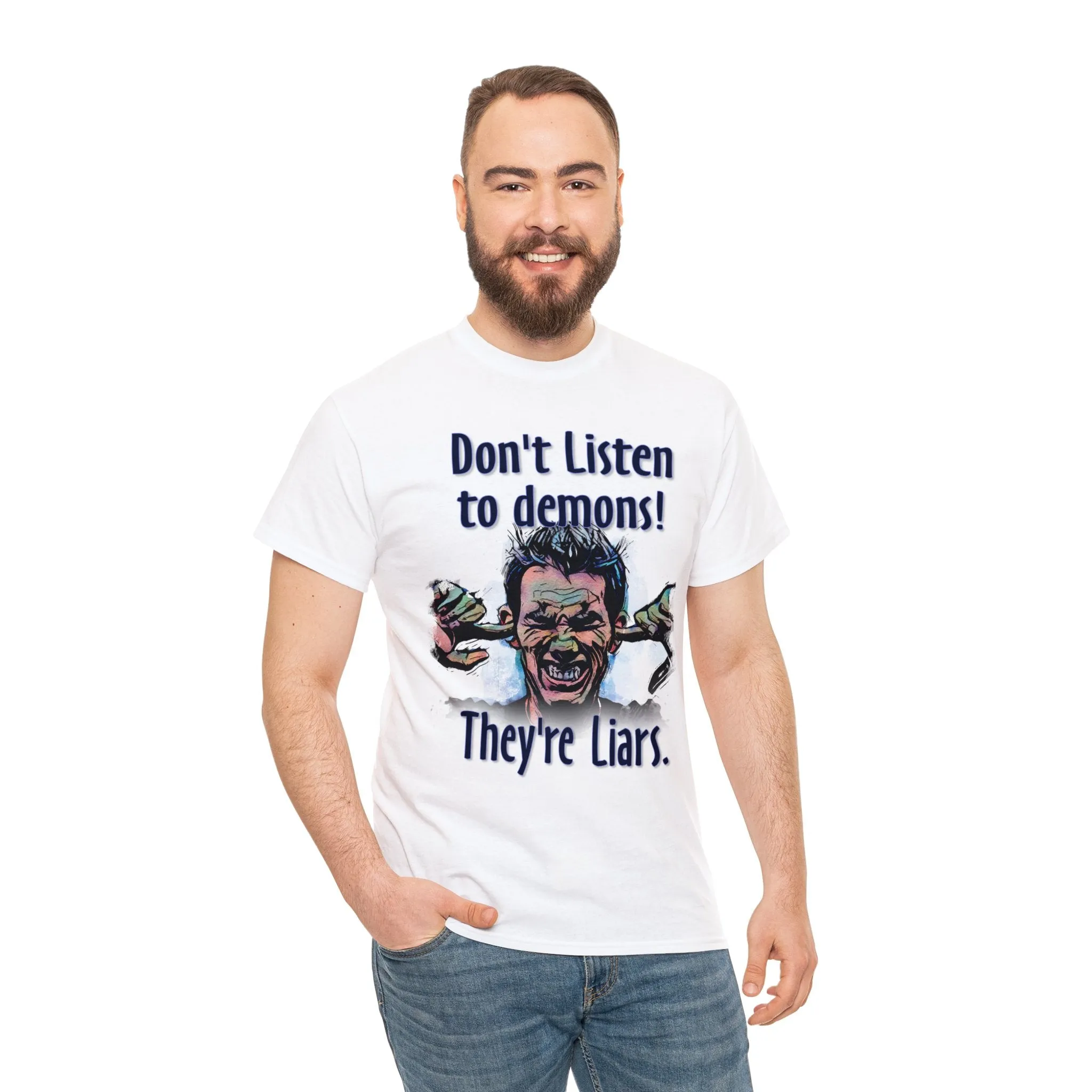 "Don't Listen to demons" Unisex Heavy Cotton Tee