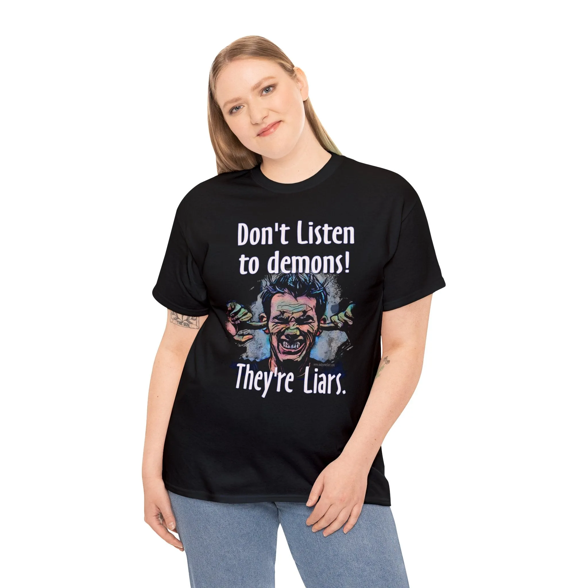 "Don't Listen to demons" Unisex Heavy Cotton Tee