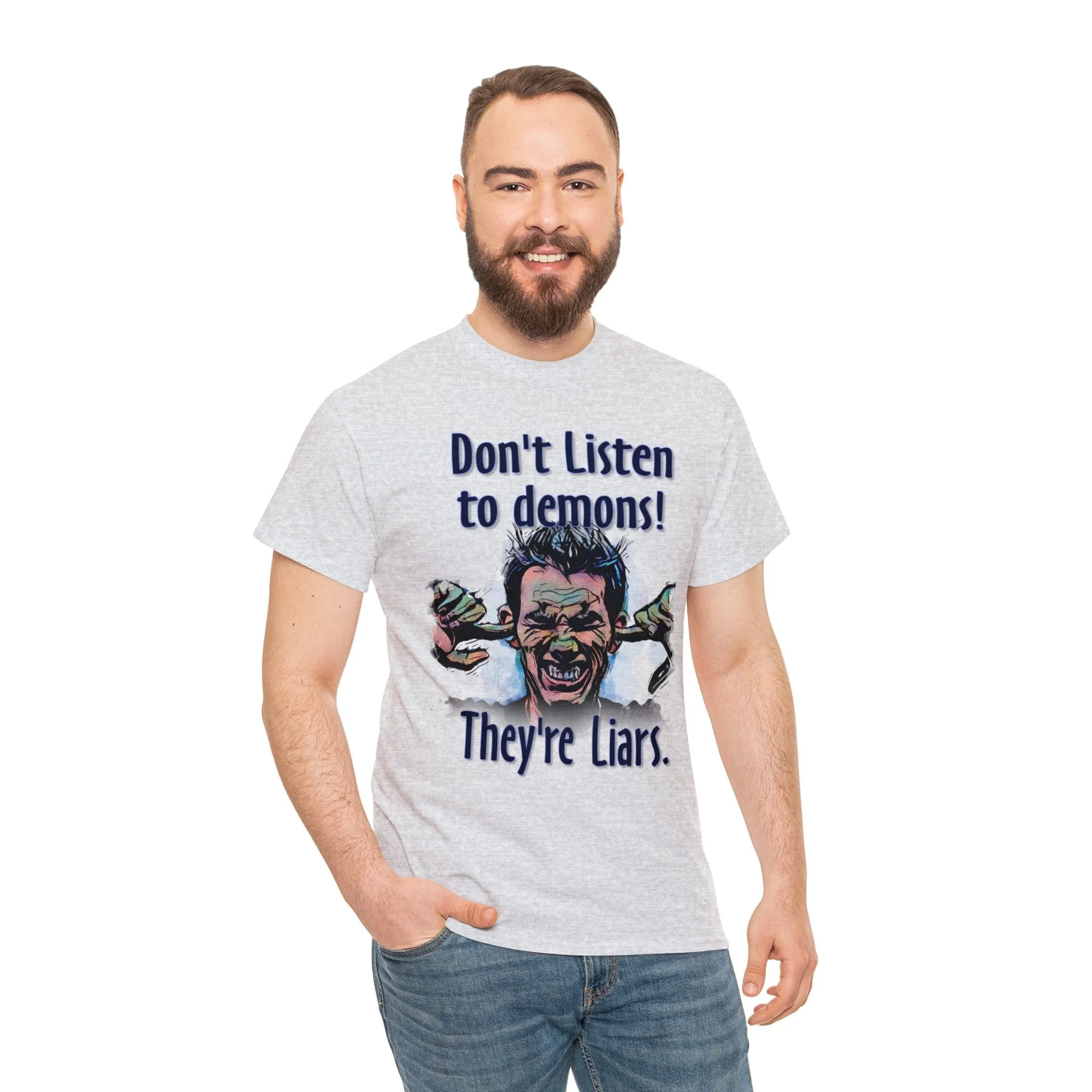 "Don't Listen to demons" Unisex Heavy Cotton Tee