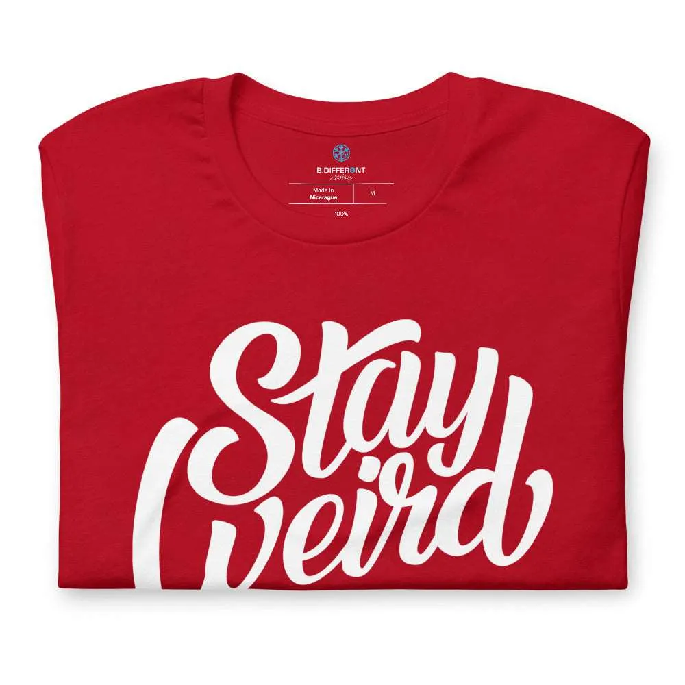 Stay Weird Tee | Red